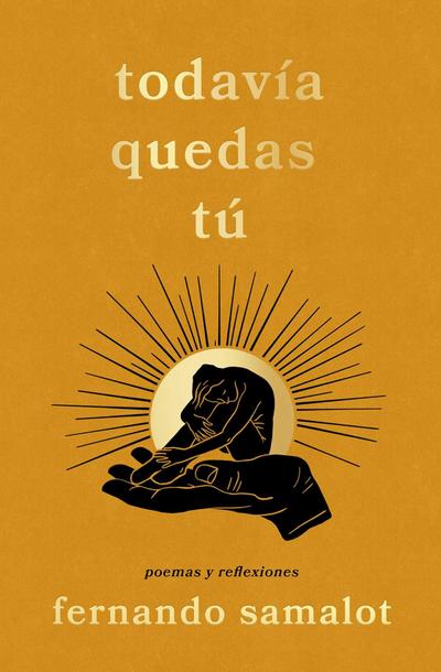 Todavía Quedas Tú, Spanish-Language Edition of You Still Have Yourself