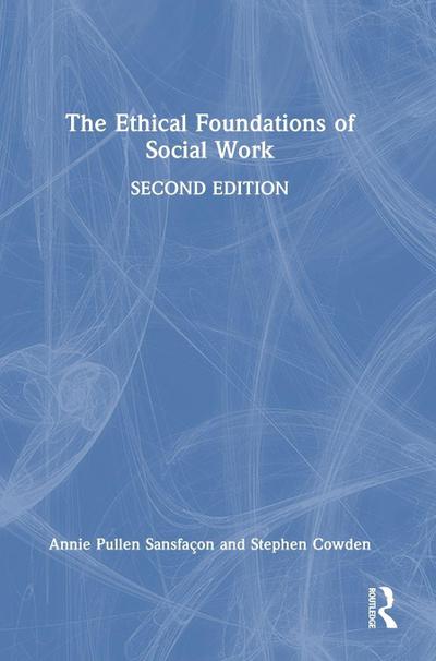 The Ethical Foundations of Social Work
