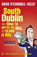 South Dublin - How to Get by on, Like, 10,000 Euro