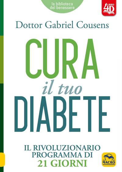 Cura il tuo diabete 4D. Il rivoluzionario programma di 21 giorni