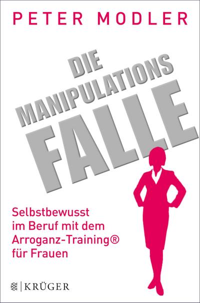 Die Manipulationsfalle