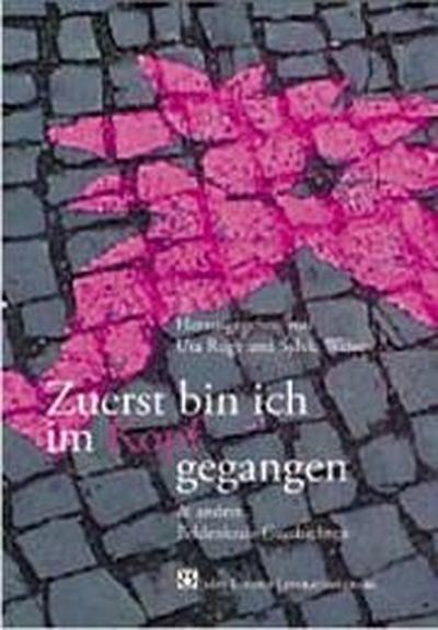 Zuerst bin ich im Kopf gegangen