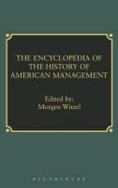 Encyclopedia of History of American Management