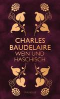 Wein und Haschisch