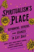Spiritualism’s Place