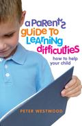 A Parent’s Guide to Learning Difficulties