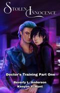 Stolen Innocence (Doctor’s Training, #1)