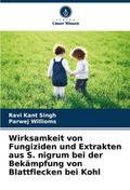 Wirksamkeit von Fungiziden und Extrakten aus S. ni