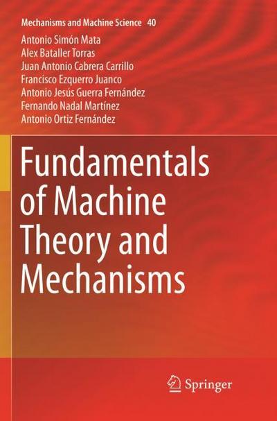 Fundamentals of Machine Theory and Mechanisms