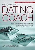 Be Your Own Dating Coach