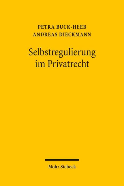Selbstregulierung im Privatrecht