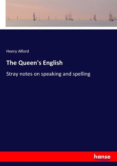 The Queen’s English