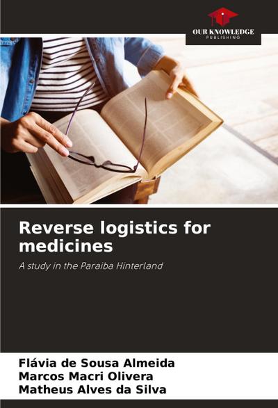 Reverse logistics for medicines