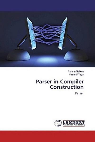 Parser in Compiler Construction