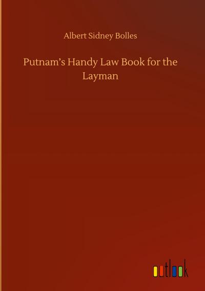 Putnam’s Handy Law Book for the Layman