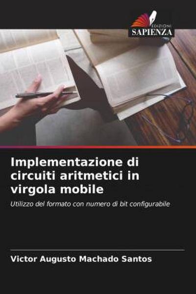 Implementazione di circuiti aritmetici in virgola mobile
