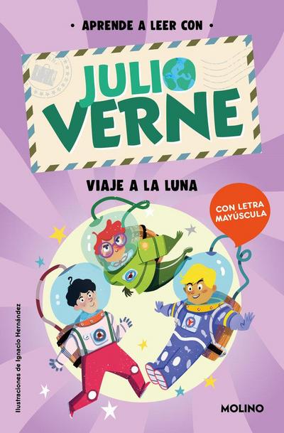 Phonics in Spanish-Aprende a Leer Con Verne: Viaje a la Luna / Phonics in Spanish - Journey to the Moon
