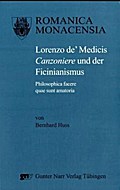 Lorenzo de Medicis Canzoniere und der Ficinianismus