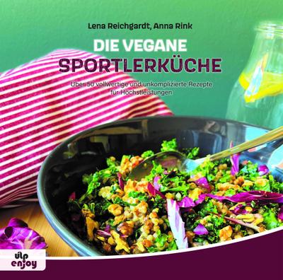 Die Vegane Sportlerküche