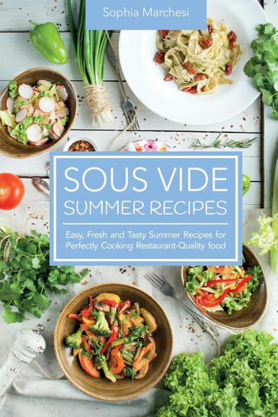 Sous Vide Summer Recipes