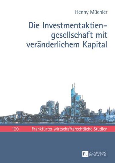 Die Investmentaktiengesellschaft mit veränderlichem Kapital