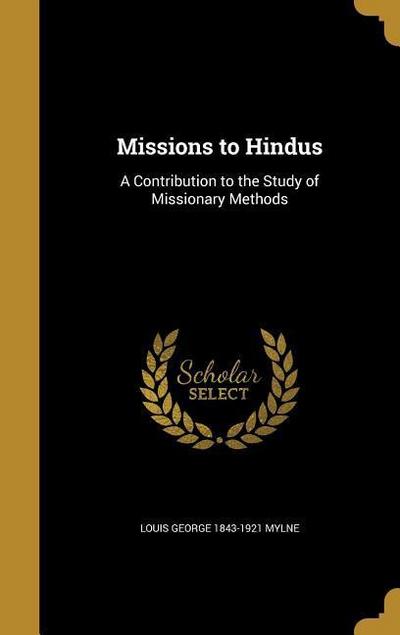 MISSIONS TO HINDUS