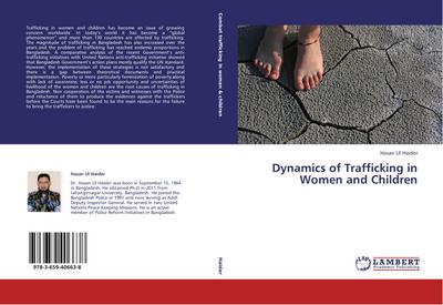 Dynamics of Trafficking in Women and Children
