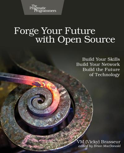Forge Your Future with Open Source