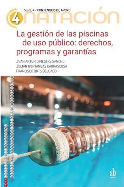 La gestión de las piscinas de uso público: Derechos, programas y garantías