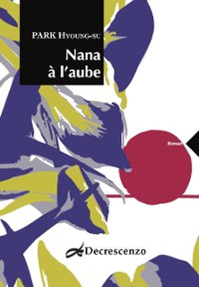 Nana à l’aube