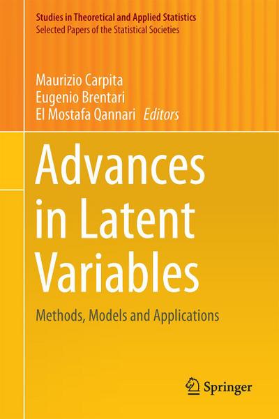 Advances in Latent Variables