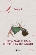 Esta não é uma História de Amor