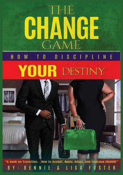 The Change Game