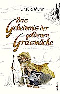 Das Geheimnis der goldenen Grasmücke