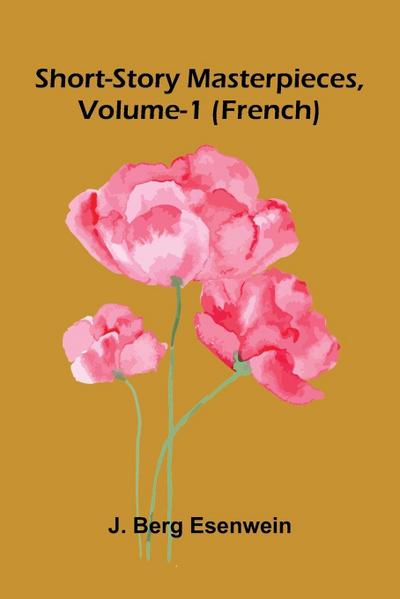 Short-Story Masterpieces, Vol. 1