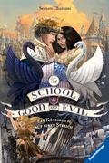 The School for Good and Evil, Band 4 - Ein Königreich auf einen Streich