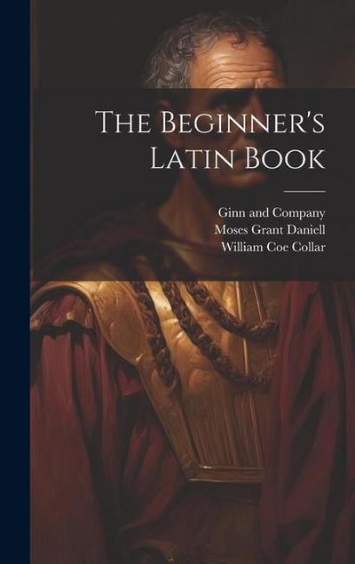 The Beginner’s Latin Book