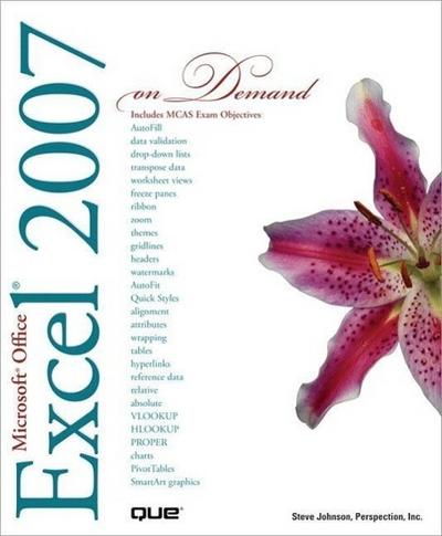 Microsoft Office Excel 2007 on Demand [Taschenbuch] by Johnson, Steve; Perspe...