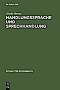 Handlungssprache und Sprechhandlung