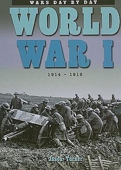 World War I: 1914-1918