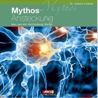 Mythos Ansteckung