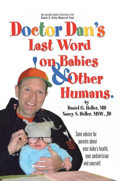 Dr. Dan’s Last Word on Babies and Other Humans