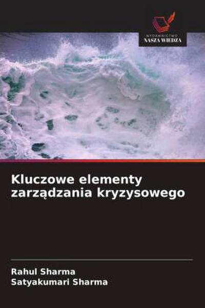 Kluczowe elementy zarz¿dzania kryzysowego