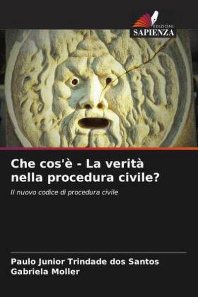 Che cos’è - La verità nella procedura civile?