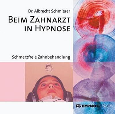 Beim Zahnarzt in Hypnose, 1 Audio-CD