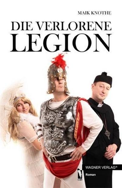 Die verlorene Legion