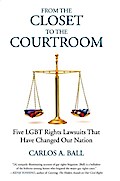 From the Closet to the Courtroom