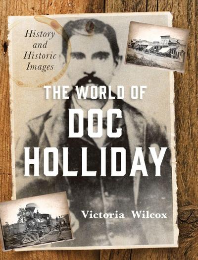 The World of Doc Holliday