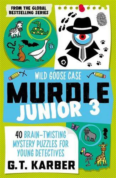 Murdle Junior 3: Wild Goose Case