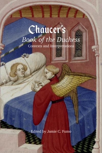 Chaucer’s <I>Book of the Duchess</I>